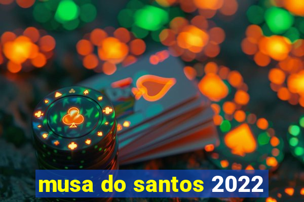 musa do santos 2022